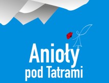 Wystawa Anioły pod Tatrami - nowy patronat!