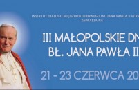 Małopolskie Dni Bł. Jana Pawła II