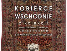 Wystawa Kobierce wschodnie z kolekcji Włodzimierza i Jerzego Kulczyckich